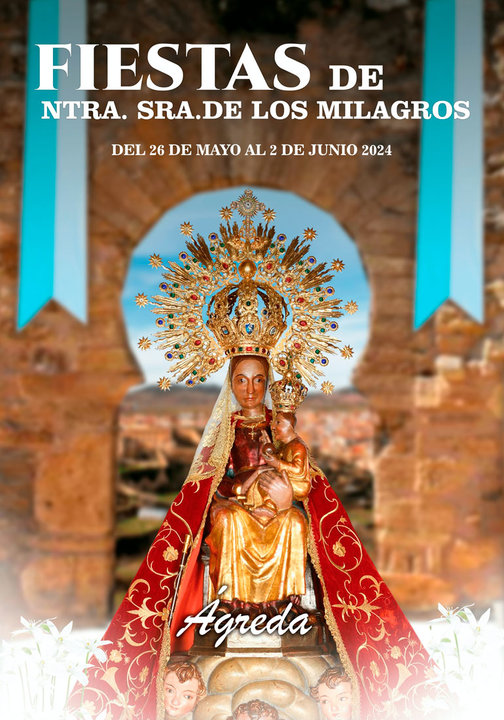 Programa de las Fiestas de Nuestra Señora de los Milagros 2024 en Ágreda